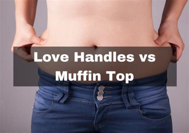 Are love handles and muffin tops the same?
