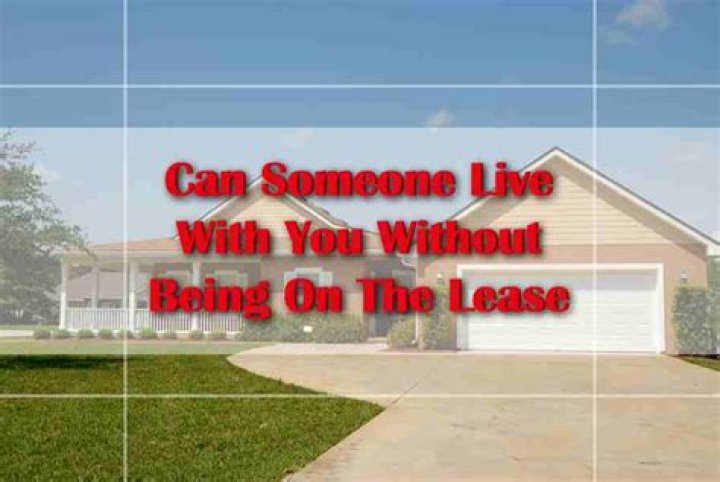 Can someone live with you without being on the lease UK?