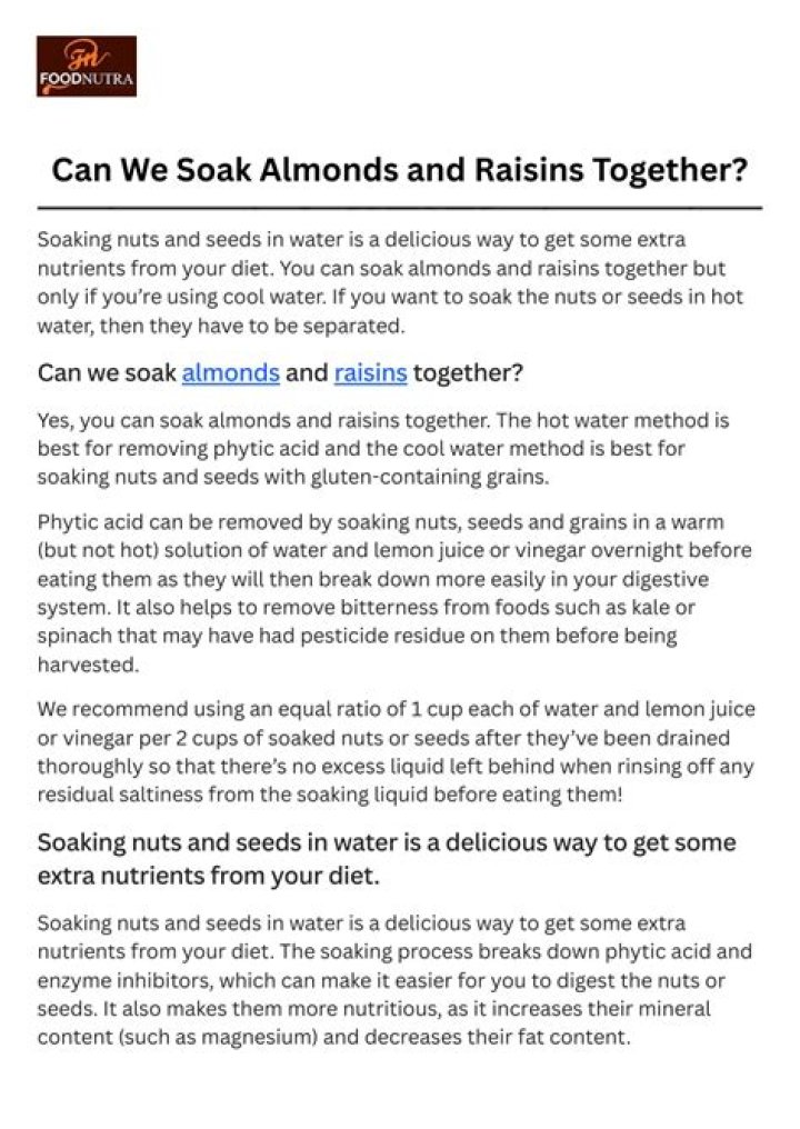 Can we soak almonds and raisins together?