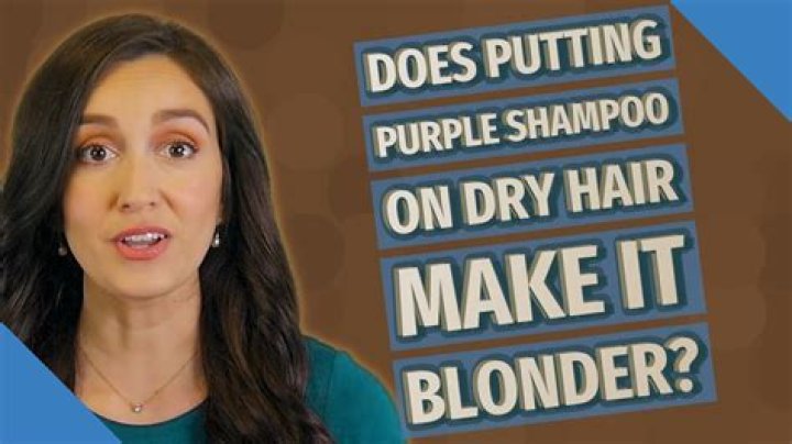 Does putting purple shampoo on dry hair make it blonder?
