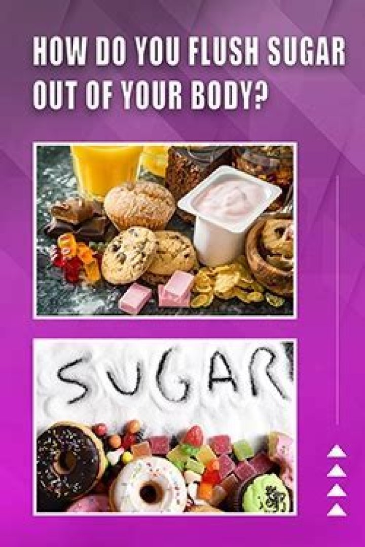 How do you flush sugar out of your body?