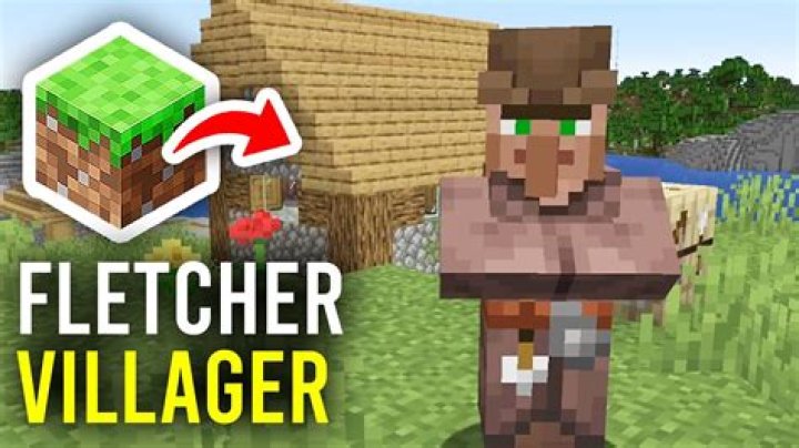 How do you get a Fletcher villager?