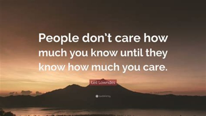 How do you know people don't care about you?