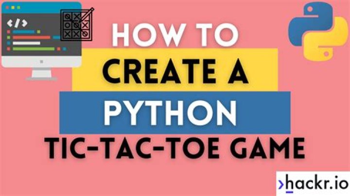 How do you make a tic-tac-toe game in Python?