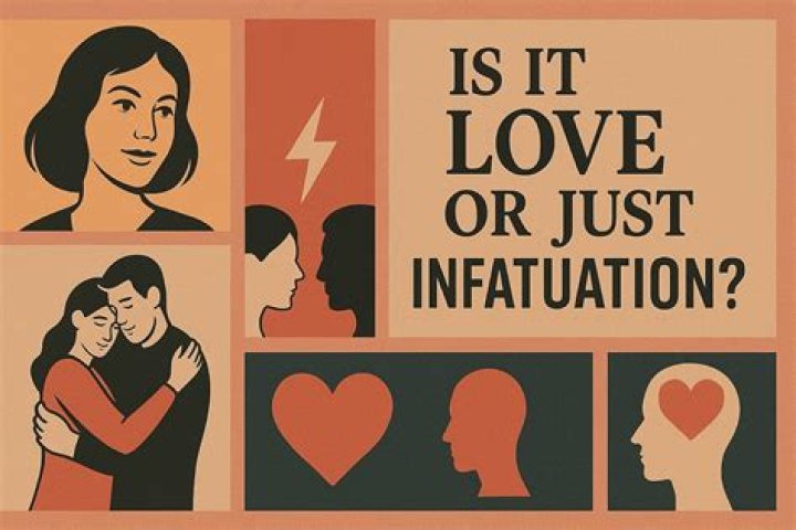 Is it love or just infatuation?