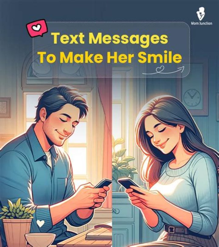 What can I text to make her smile?