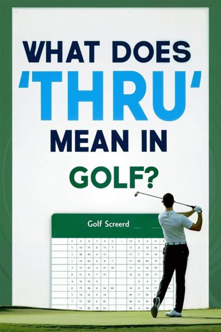 What does thru mean golf?