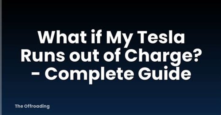 What if my Tesla runs out of charge?