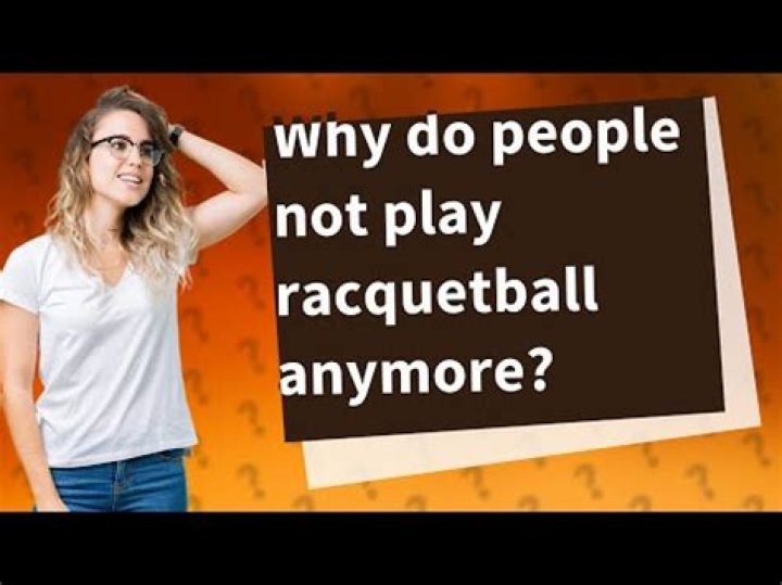 Why is racquetball not popular?